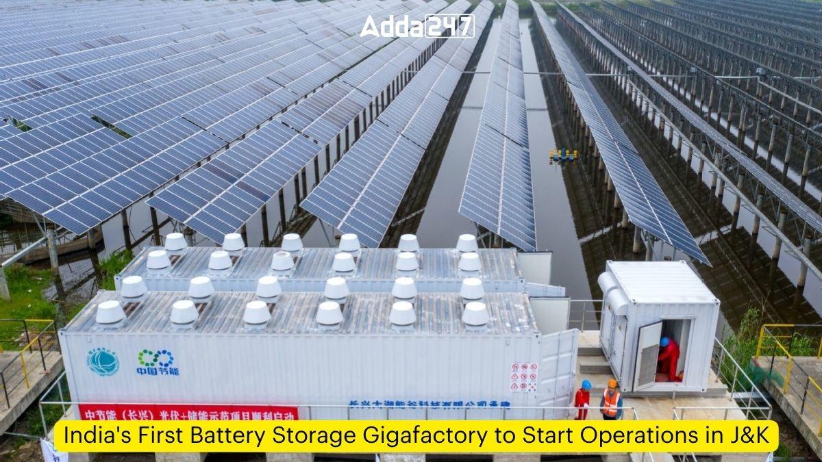 India's First Battery Storage Gigafactory to Start Operations in J&K