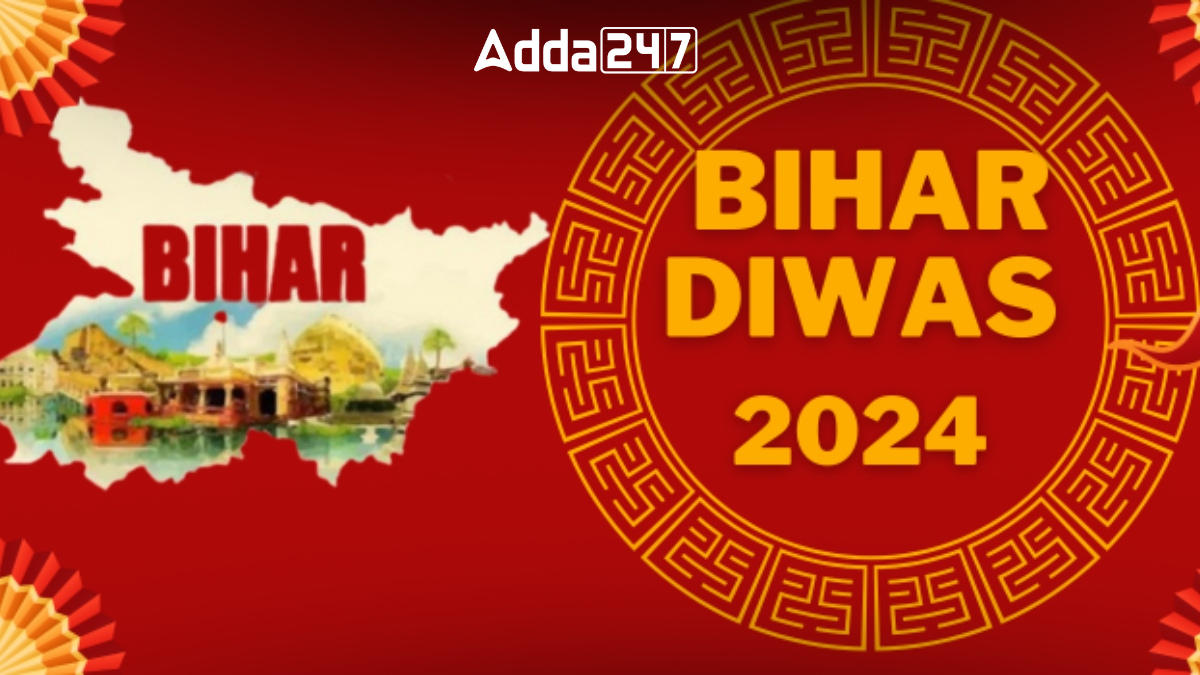 Bihar Diwas 2024 Date, History, Significance and Celebrations