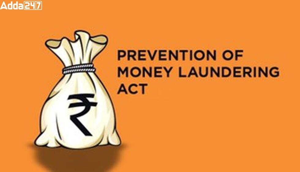 What is Prevention of Money Laundering Act (PMLA)?