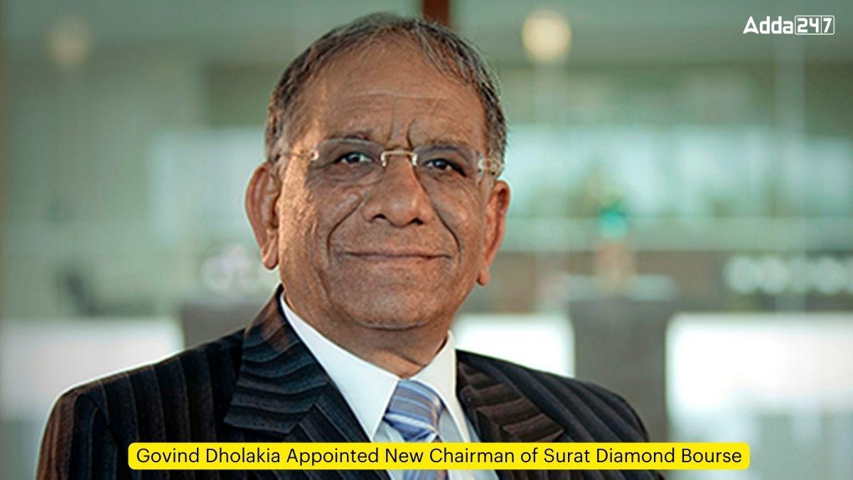 Govind Dholakia Appointed New Chairman of Surat Diamond Bourse
