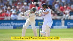 Historic Day-Night Women’s Ashes Test at MCG