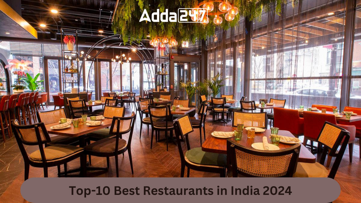 Top-10 Best Restaurants in India 2024