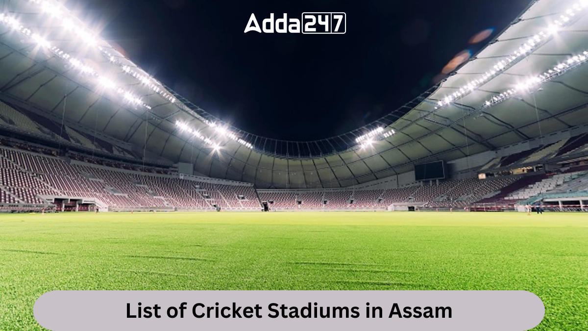 List of Cricket Stadiums in Assam