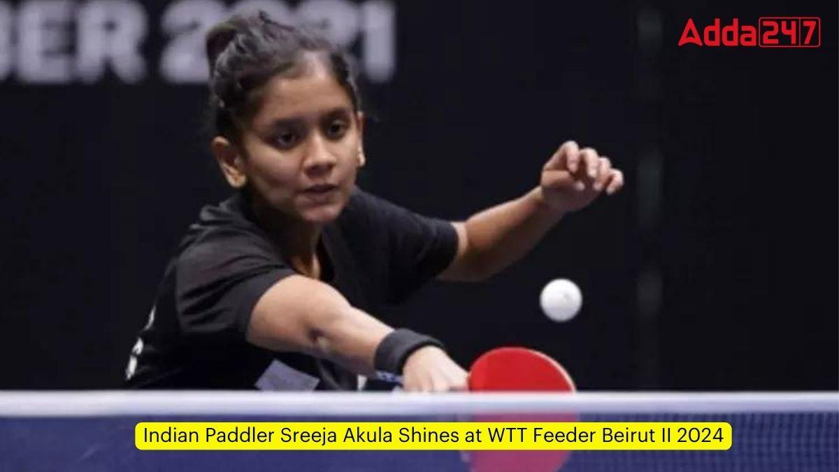 Indian Paddler Sreeja Akula Shines at WTT Feeder Beirut II 2024