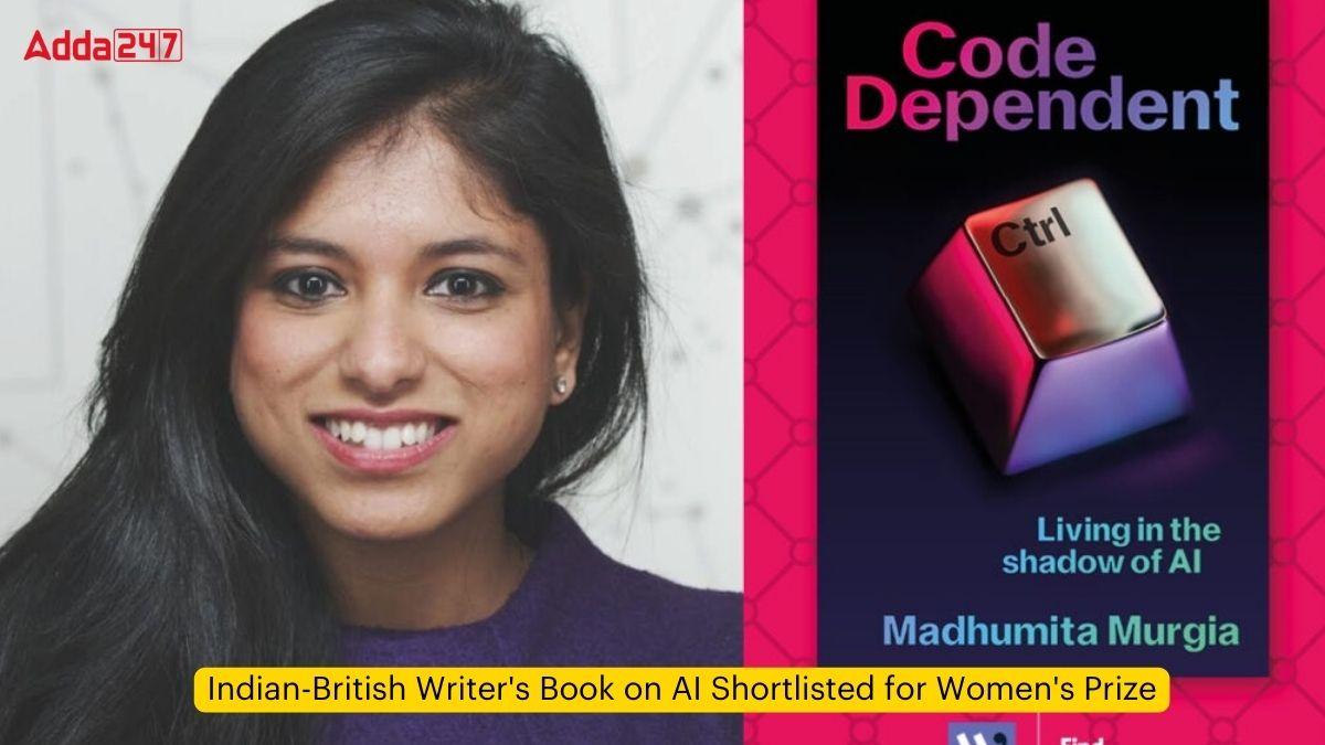 Indian-British Writer's Book on AI Shortlisted for Women's Prize