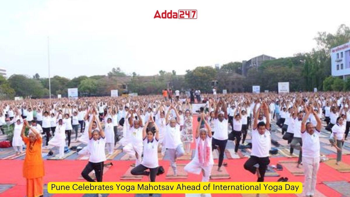 Pune Celebrates Yoga Mahotsav Ahead of International Yoga Day
