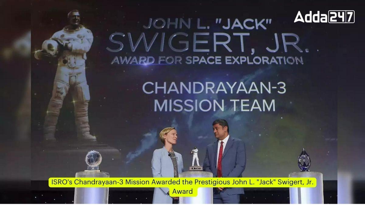 ISRO's Chandrayaan-3 Mission Awarded the Prestigious John L. "Jack" Swigert, Jr. Award for Space Exploration