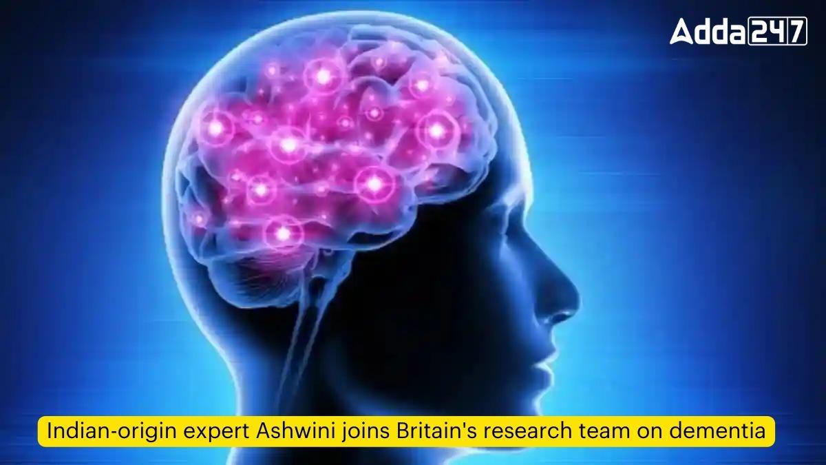 Indian-origin expert Ashwini joins Britain's research team on dementia