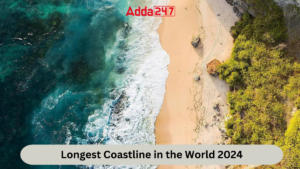 Longest Coastline in the World 2024