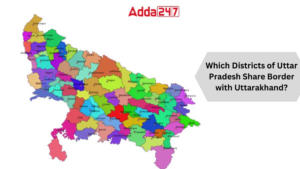 Which Districts of Uttar Pradesh Share Border with Uttarakhand?