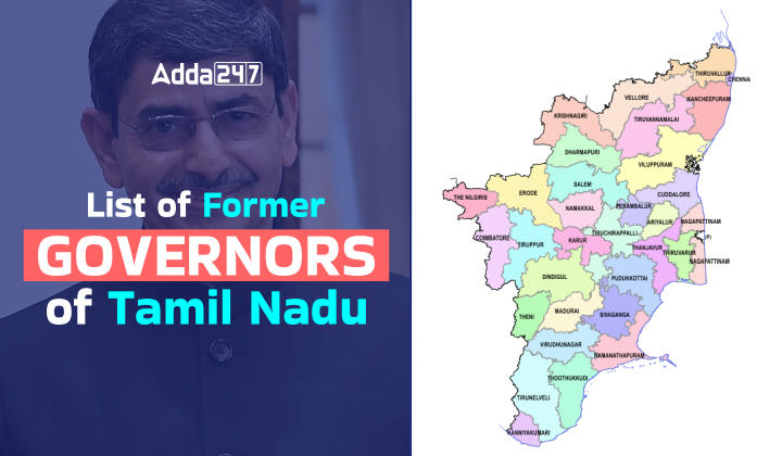 List of Former Governors of Tamil Nadu