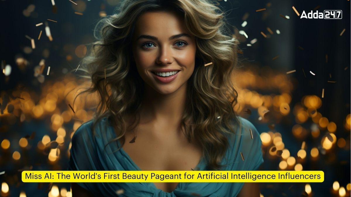 Miss AI: The World's First Beauty Pageant for Artificial Intelligence Influencers