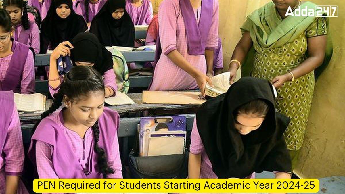 Permanent Education Number (PEN) Required for Students Starting Academic Year 2024-25