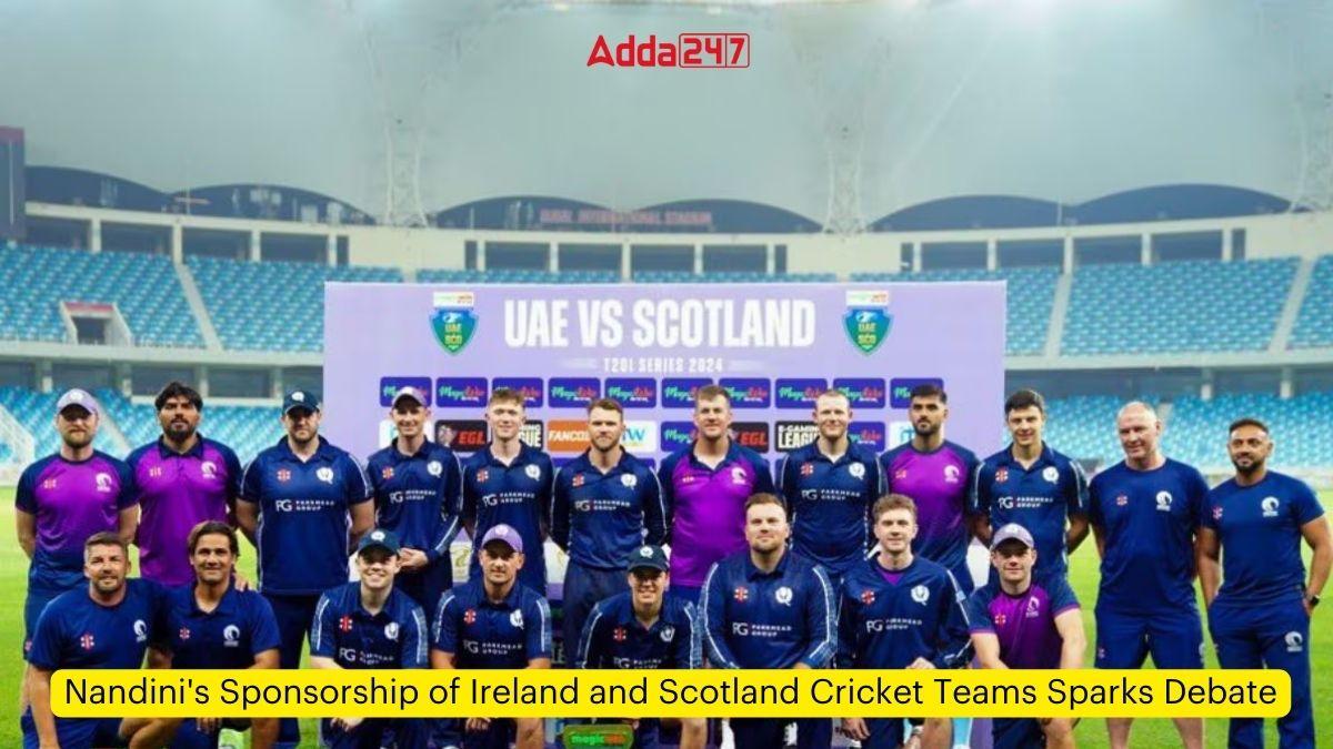 Nandini's Sponsorship of Ireland and Scotland Cricket Teams Sparks Debate