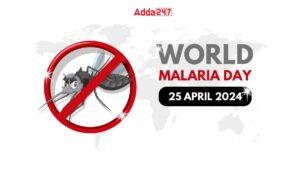 World Malaria Day 2024 Observed on 25th April Annually