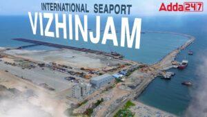 Adani's Vizhinjam Port Approved as India's First Transshipment Hub