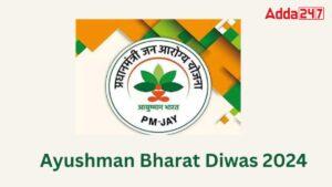 Ayushman Bharat Diwas 2024, Celebrating India's Healthcare Initiative