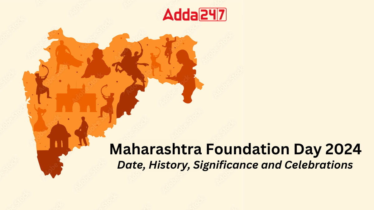 Maharashtra Foundation Day 2024 Date, History, Significance and