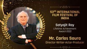 स्पेनिश फिल्म निर्देशक और लेखक कार्लोस सौरा को गोवा में 53वें भारतीय अंतर्राष्ट्रीय फिल्म महोत्सव में सत्यजीत रे लाइफटाइम अचीवमेंट अवार्ड से सम्मानित किया जाएगा |_3.1