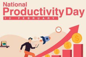 राष्ट्रीय उत्पादकता दिवस : 12 फरवरी 2022