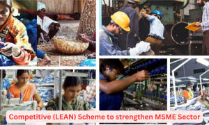 सरकार का उद्देश्य प्रतिस्पर्धी (LEAN) योजना के साथ MSME क्षेत्र को मजबूत करना है |_3.1