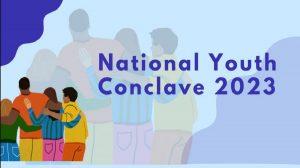 भारत की G20 अध्यक्षता के तहत राष्ट्रीय युवा कॉन्क्लेव 2023 (NYC 2023) का आयोजन |_3.1