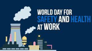 कार्यस्थल पर सुरक्षा और स्वास्थ्य के लिए विश्व दिवस: 28 अप्रैल |_3.1