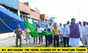 'एम.वी. एमएसएस गैलेना' जहाज को शांतनु ठाकुर ने दिखाई हरी झंडी |_3.1