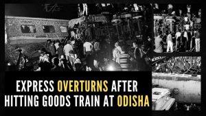 ओडिशा में ट्रिपल ट्रेन हादसा: कोरोमंडल एक्सप्रेस पटरी से उतरी, दो अन्य ट्रेनों से टकराई |_3.1