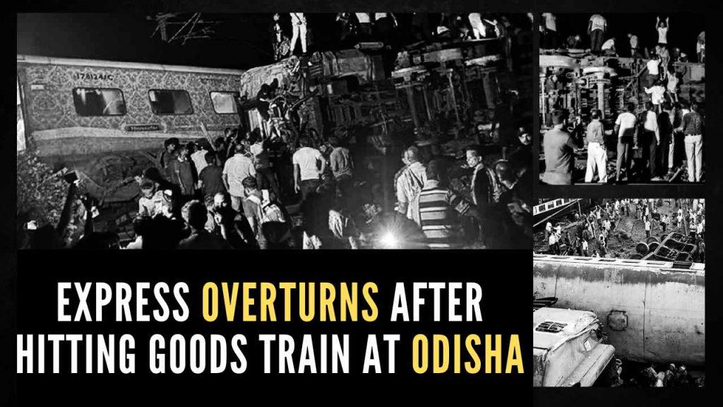 ओडिशा में ट्रिपल ट्रेन हादसा: कोरोमंडल एक्सप्रेस पटरी से उतरी, दो अन्य ट्रेनों से टकराई |_40.1