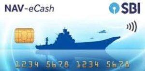 नौसेना और एसबीआई ने इस ई-कैश कार्ड की पहल की