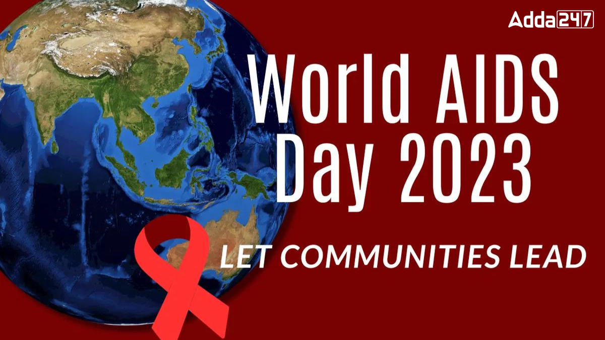 विश्व एड्स दिवस 2023: थीम, इतिहास और महत्व |_20.1