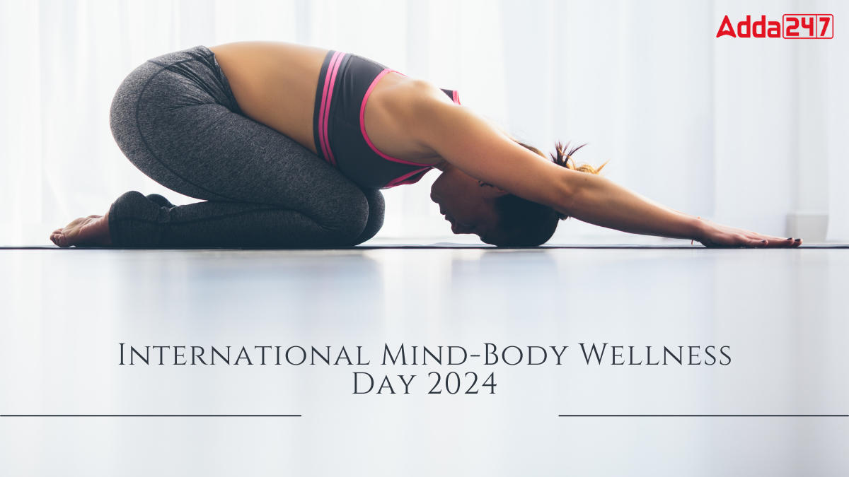 International Mind-Body Wellness Day 2024 : इतिहास और महत्व |_20.1