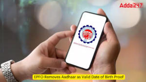 आधार कार्ड अब जन्मतिथि प्रमाण पत्र नहीं: EPFO