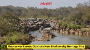 गुप्तेश्वर वन, ओडिशा का नया जैव विविधता विरासत स्थल |_30.1