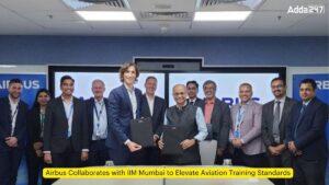 विमानन प्रशिक्षण मानकों को उन्नत करने के लिए एयरबस की आईआईएम मुंबई के साथ साझेदारी |_3.1