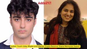 उदय भाटिया और मानसी गुप्ता को डायना स्मृति पुरस्कार |_3.1