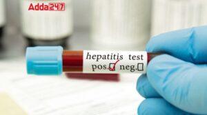 हेपेटाइटिस बी और सी के संक्रमण की संख्या के मामले में भारत दूसरे स्थान पर