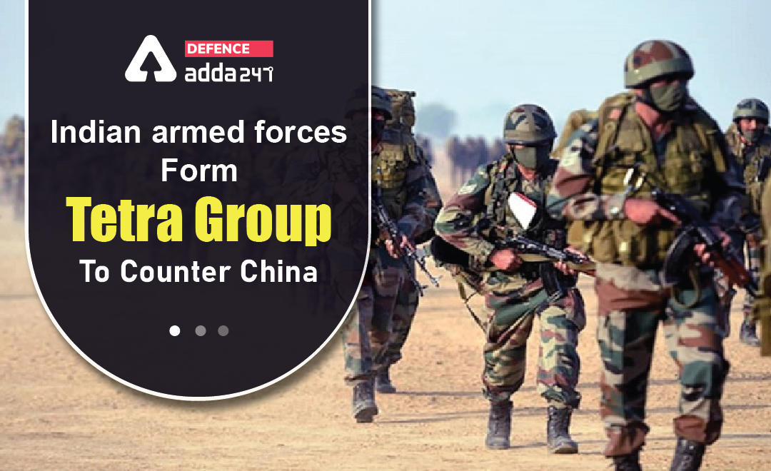Indian armed Forces Form "Tetra Group" To Counter China_20.1