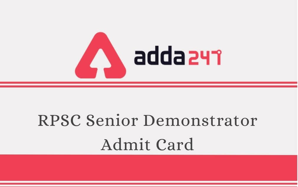 RPSC Senior Demonstrator Admit Card 2020 Out: Download Admit Card_30.1