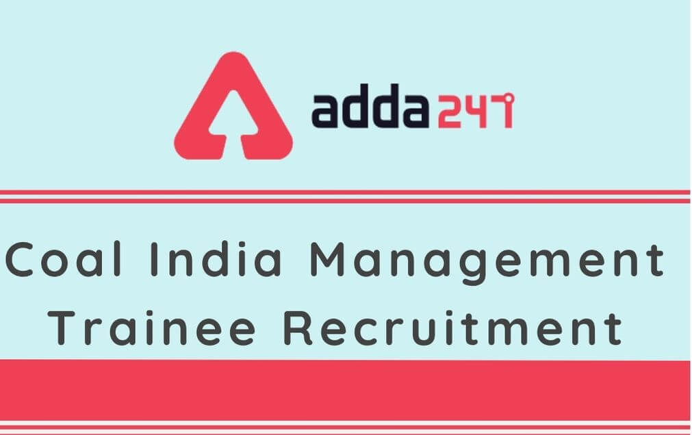 Coal India Management Trainee Recruitment 2019 Out @coalindia.in_30.1