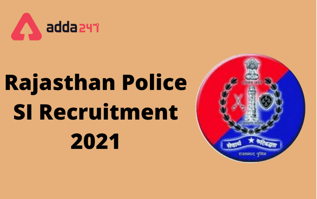 Rajasthan Police Recruitment 2021: Apply Online Reopened and Vacancy Increased_30.1