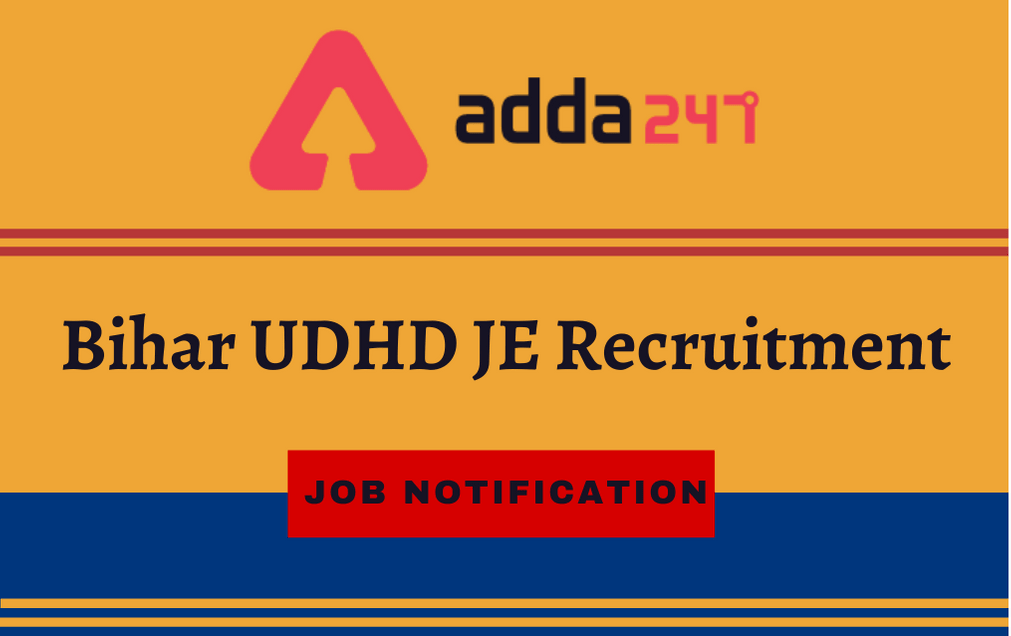 Bihar UDHD JE Recruitment 2020: Apply Online For 442 Junior Engineer Posts_30.1