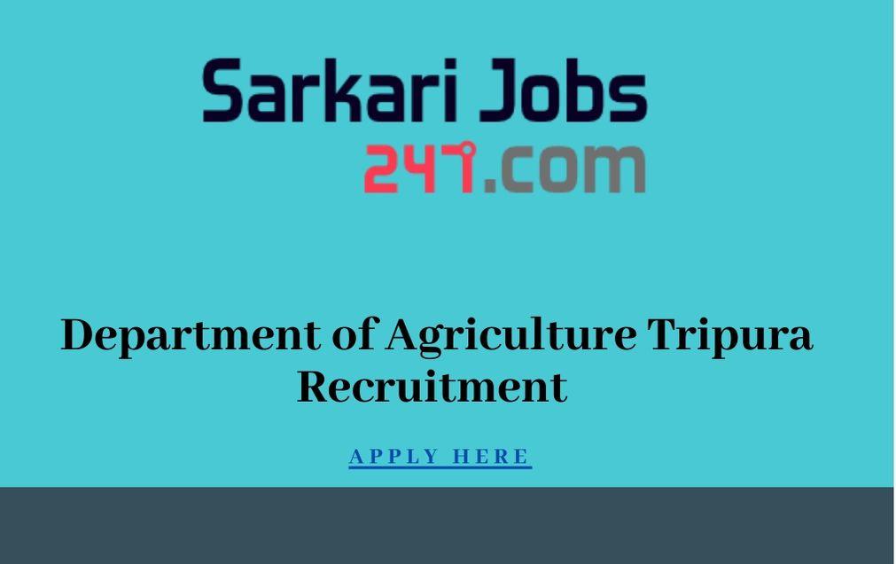 Department of Agriculture Tripura Recruitment 2020 Out: Apply Here_30.1