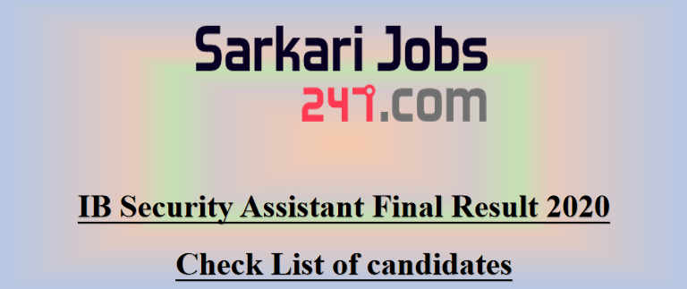 IB Security Assistant Final Result 2020 Out: Check Result Here_30.1