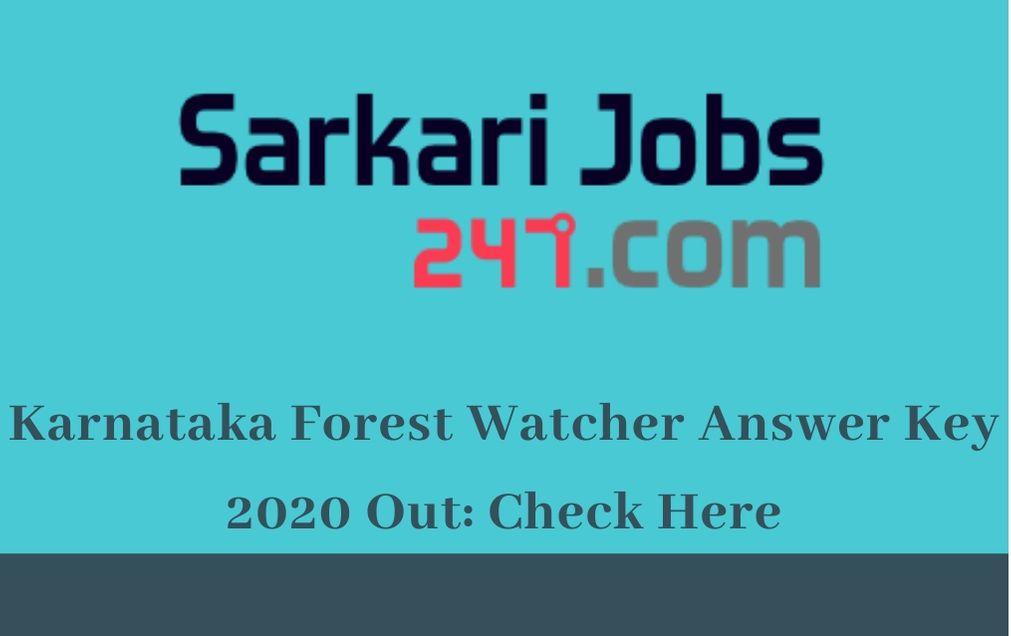 Karnataka Forest Watcher Answer Key 2020 Out: Check Answer Key_30.1