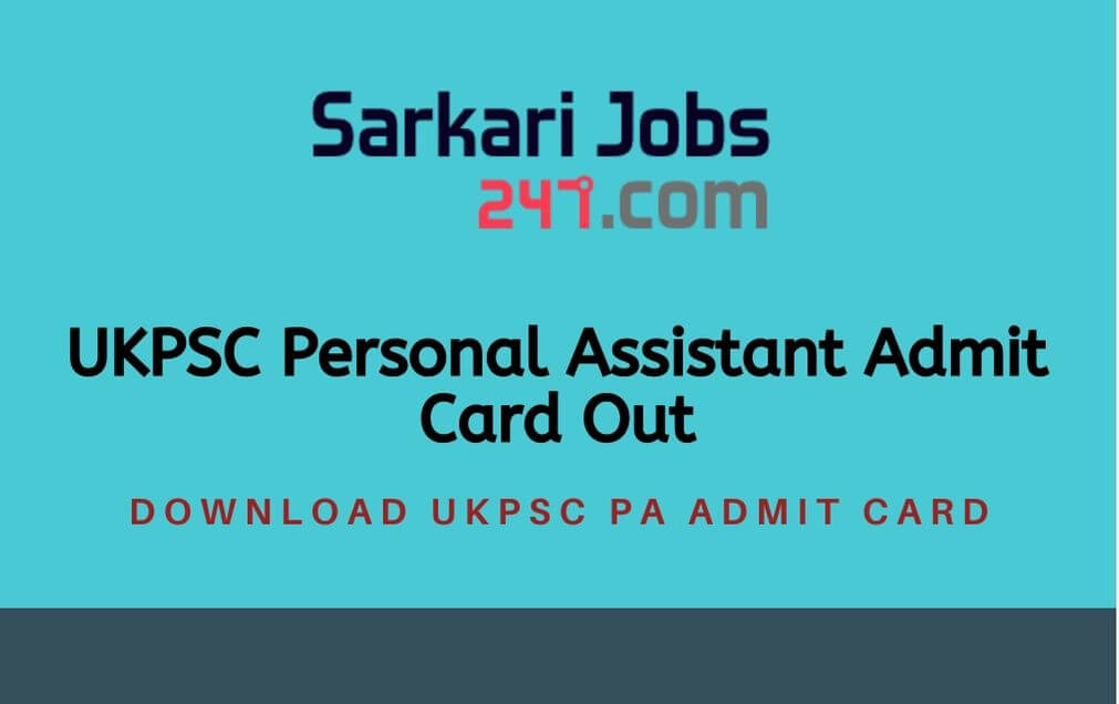 UKPSC Personal Assistant Admit Card 2020 Out: Download PA Admit Card_30.1