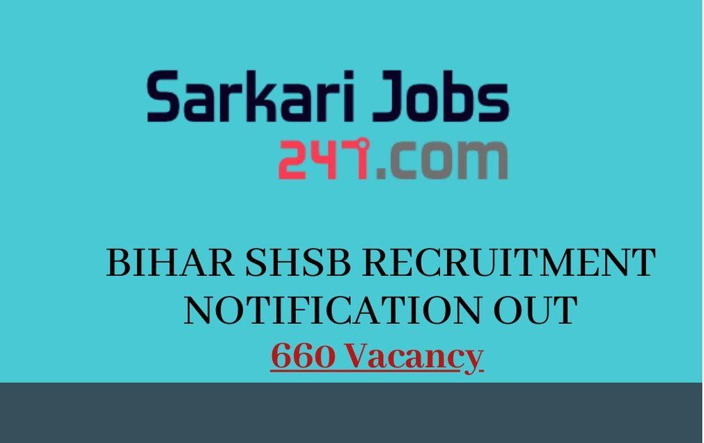 Bihar SHSB Recruitment 2020 Out: Apply For 660 Counsellor Vacancy_30.1