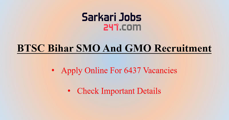 BTSC Bihar SMO And GMO Recruitment 2020: Apply Online For 6437 Vacancies_30.1