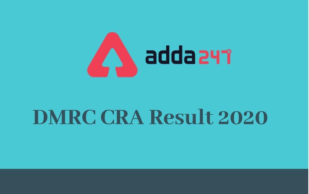 DMRC CRA Result 2020: DMRC Marks Released For JE, Assistant & Other Posts._40.1